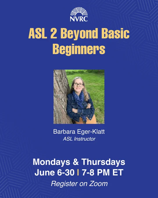 The big title in yellow that read, "ASL 2 Beyond Basic Beginners." is above the picture of ASL woman instructor, Barbara Eger-Klatt.