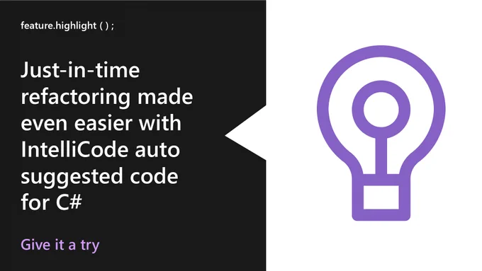 Text reads: "Just-in-time refactoring made even easier with IntelliCode auto suggested code for C sharp."