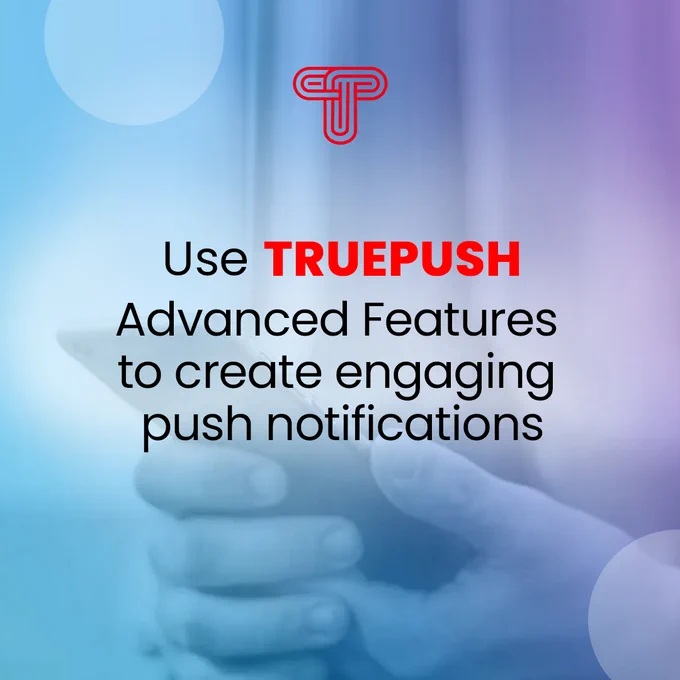 Truepush free push notification service