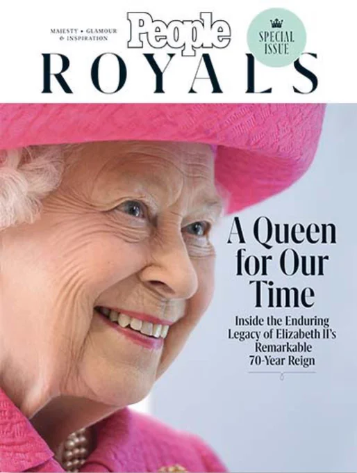 People Royals cover featuring Queen Elizabeth II from the shoulders up, wearing a bright pink had and matching jacket. The headline reads, "A Queen for Our Time: Inside the Enduring Legacy of Elizabeth II's Remarkable 70-Year Reign".