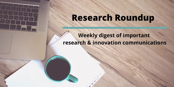 A computer, coffee and notebook on a desk. The title for Research Roundup, a weekly digest of research and innovation news.