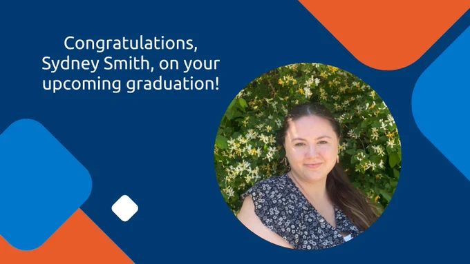 Congratulations, Sydney Smith, on your upcoming graduation!