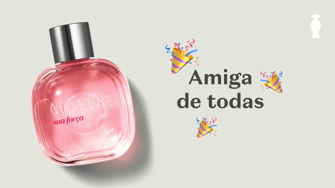 O Celebre está no no card, com as mesmas caracteristicas de layout dos anteriores, mas dessa vez o copy é "amiga de todas" com emojis de festejo.