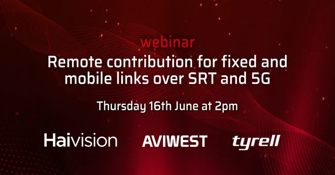 Remote Contribution webinar with AVIWEST and Haivision 