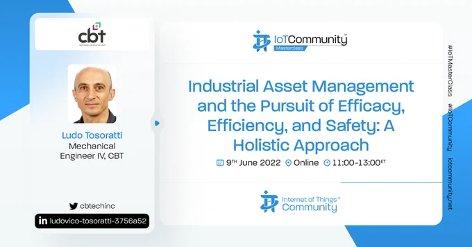 Abstract:
Management of industrial assets is an ever-evolving discipline, where it is essential to meet the requirements of the fast-changing industries and markets. How can we find the optimal balance between maximizing production value, ensuring safety and compliance, and minimizing maintenance costs? What solutions and analytical tools are available? How can we perform simulations leveraging IT-OT integration? Among a plethora of options and infinite combinations, the role of a Systems Integrator is key to putting it all together and building a platform that supports an Enterprise to take critical decisions.

Presenter Bio:
Ludovico Tosoratti is a Senior Mechanical Engineer for CBT as an expert in Asset Integrity Management. He has a Master’s Degree in Mechanical Engineering granted by the University of Udine (Italy). Ludo bring 20 years of experience in many different roles and organizations.