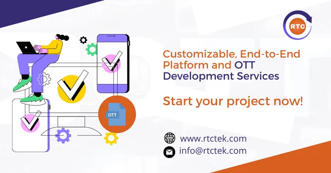 Customizable, End-to-End Platform and  OTT Development Services