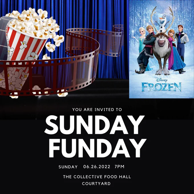 Movie Night at The Collective Food Hall. Watch Frozen on the big screen at 7 PM on Sunday, June 26, 2022. 