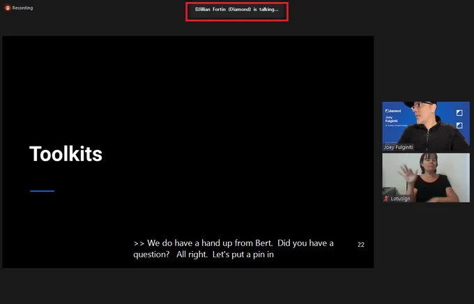 Screenshot from a Zoom webinar that with "Jillian Fortin (Diamond) is talking ..." highlighted