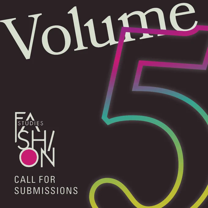 A graphic featuring "Volume 5, call for submission" with the Fashion Studies logo.