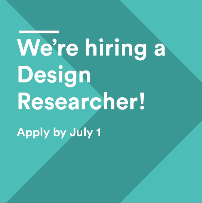 We are announcing the search for a new Design Researcher. Applications are due July 1st.