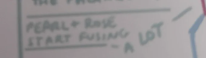 Photo of timeline zoomed in to the words "Pearl   Rose start fusing -A LOT-"
