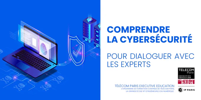 Comment sécuriser et gérer les applications sensibles, les services et les réseaux en respectant le cadre technique, normatif, légal et réglementaire ?

Obtenez une vision globale des enjeux et des défis de la cybersécurité et sa gouvernance, son écosystème, les risques et les menaces grâce à la formation "Comprendre la cybersécurité pour dialoguer avec les experts". La formation courte de Télécom Paris Executive Education. 
