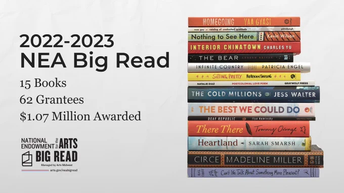 A white background with black text reading "2022-2023 NEA Big Read. 15 Books. 62 Grantees. $1.07 Million Awarded." NEA Big Read logo is at the bottom of the photo, and a stack of the 15 books selected for the program is to the right of the text