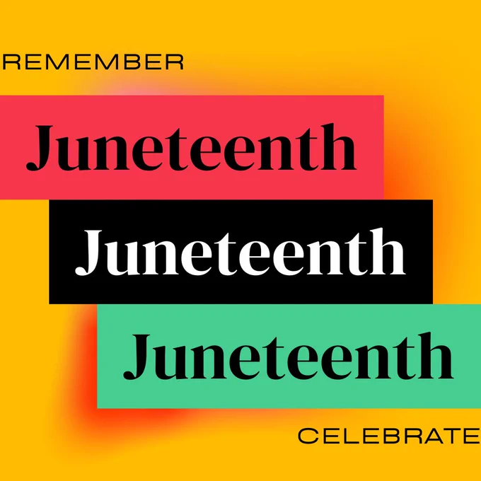ID: Text reads, Remember Juneteenth Celebrate!