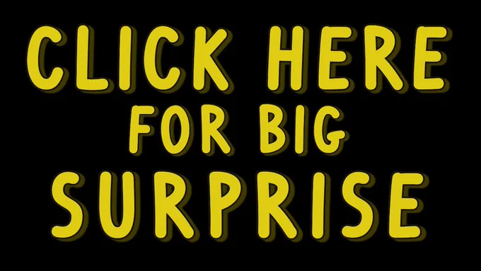 Thumbnail that reads "Click Here For Big Surprise".