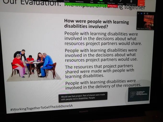 Presentation slide on a screen. How were people with learning disabilities involved? People were involved in decisions on the project, delivery of resources 