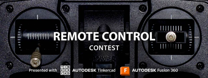 Contest graphic for the Remote Control Contest on Instructables.com. Image is of a two joystick controller with white text over it. Text reads: Remote Control Contest Presented by Autodesk Tinkercad Autodesk Fusion 360.