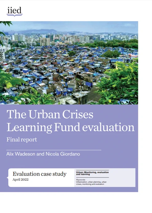 The Urban Crises Learning Fund evaluation final report.