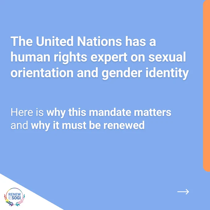 The United Nations has a human rights expert on sexual orientation and gender identity. Here is why this mandate matters and why it must be renewed