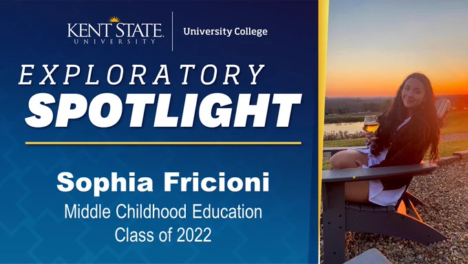 Exploratory Spotlight, Sophia Fricioni, Middle Childhood Education, Class of 2022