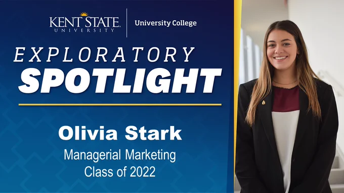 Exploratory Spotlight, Olivia Stark, Managerial Marketing, Class of 2022