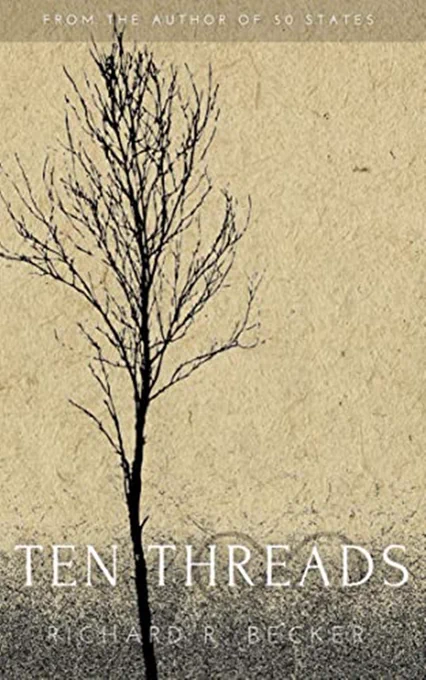 Ten Threads (book) by Richard R. Becker