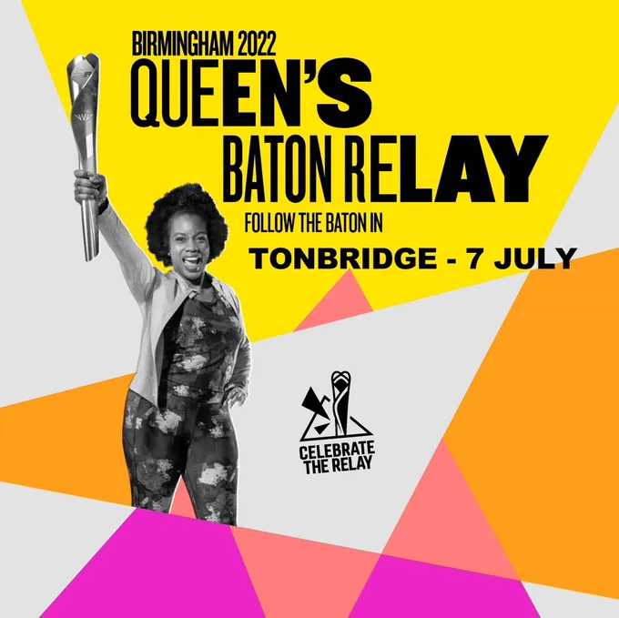 Image of athlete holding baton aloft and text Queen's Baton Relay, Tonbridge 7 July.