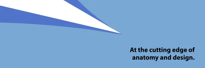 Abstract illustration of a sharp white point cutting into a two-toned blue background with the text "At the cutting edge of anatomy and design."