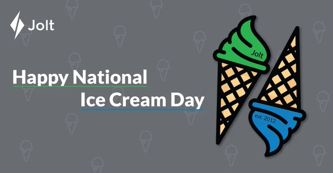 Jolt is celebrating National Ice Cream Day and our roots!