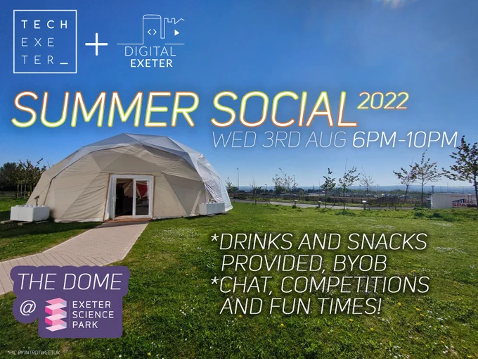 Picture of the dome at Exeter Science Park on the grass, taken on a sunny day by IntrotweetUK. Event text is overlaid.