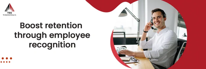 If your employees are heading for the door, it’s time to implement recognition programs in your organization. There is a clear relationship between employee rewards and recognition and employee retention. 

According to a survey conducted by the Society for Human Resource Management, 71 percent of respondents report that they believe employee recognition programs increase retention, making turnover less of a concern. In fact, employees who believe they will be recognized are 2.7 times more likely to be highly engaged.  

 Here are a few more advantages of employee recognition:  

Increase in productivity and engagement   

Employee turnover is reduced, while there is an increase in employee satisfaction  

Improvement in customer satisfaction and loyalty   

Boosts employee retention  

Stress and absenteeism are reduced  

Employees who embody organizational ideals should be rewarded, and those who demonstrate dedication to the cultural values of the organization should be acknowledge