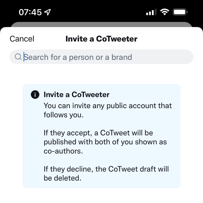 Invite a CoTweeter
You can invite any public account that
follows you.
If they accept, a CoTweet will be
published with both of you shown as
co-authors.
If they decline, the CoTweet draft will
be deleted.