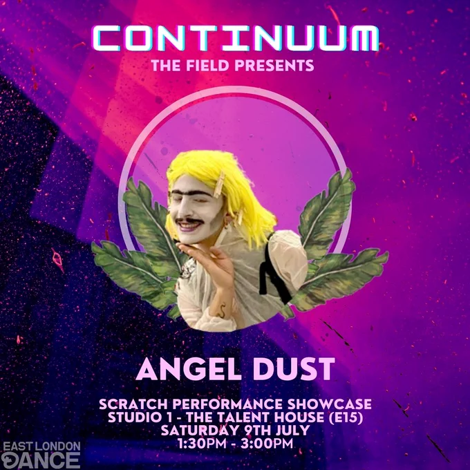 Promotional image for Continuum Festival. Headshot of Angel Dust on a purple glitchy background. Text reads 'Scratch Performance Showcase, Studio 1- The Talent House (E15), Saturday 9th July, 1:30 pm to 3 pm.'