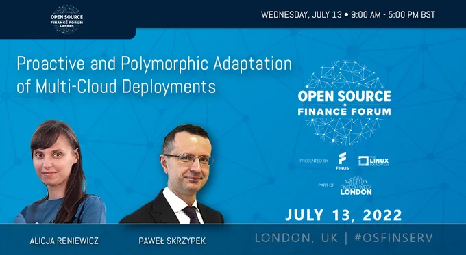 Announcement of Open Source in Finance Forum, where Alicja Reniewicz and Paweł Skrzypek will present MELODIC solution and MORPHEMIC project.