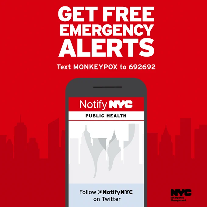 Illustration of a cell phone against a city skyline. Text reads: Get free emergency alerts. Text MONKEYPOX to 692692. Notify N Y C public health. Follow @ Notify N Y C on Twitter.