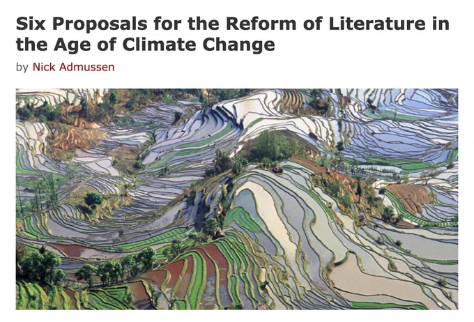 TItle and image of the online article "Six Proposals for the Reform of Fiction in the Age of Climate Change" by Nick Admussen. The image shows large landscape depicted in a somewhat abstract style. In the foreground is a row of trees along a mountain ridge. Blue and grey waves seem to connect a series of mountain ridges of rust and green.