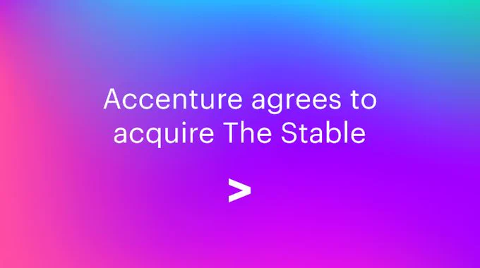 Accenture agrees to acquire The Stable