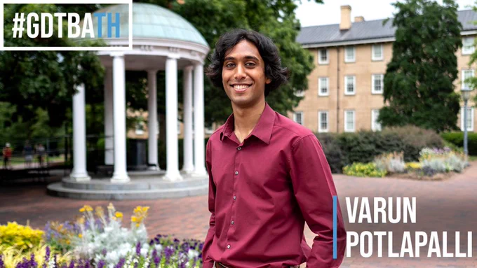 Varun Potlapalli stands in front of the Old Well. Overlaid on the image in the top left corner is a graphic that reads #GDTBATH. In the bottom right corner is his name, Varun Potlapalli.