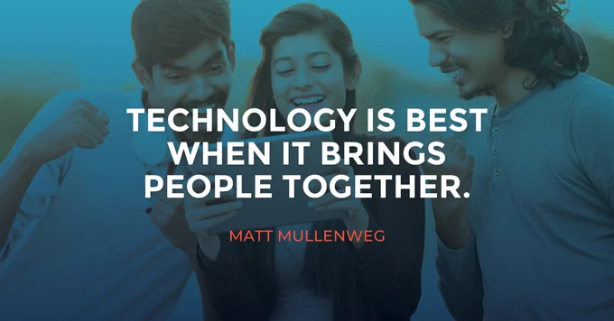 People looking into a tablet with text, technology is best when it brings people together. Quote by Matt Mullenweg