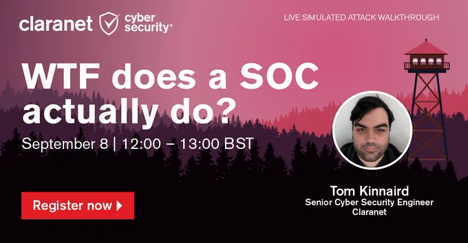 WTF does a SOC actually do? | Claranet Cyber Security 