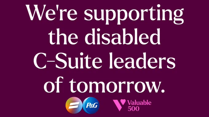Square dark fuchsia image. Centered white text says "We're supporting the disabled C-Suite leaders of tomorrow". Beneath is the Valuable 500 logo in bright fuchsia and P&G Equality & Inclusion logo. 