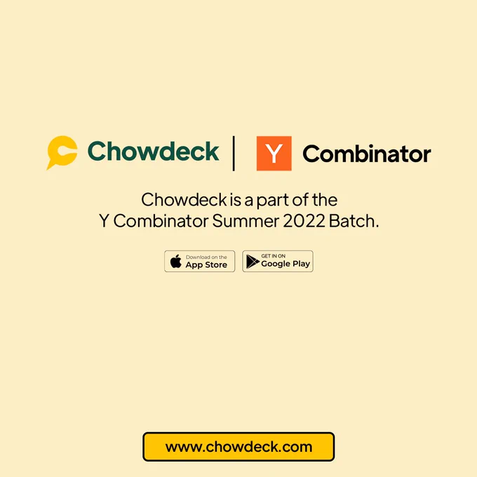 Chowdeck is a part of the Y Combinator Summer 2022 Batch