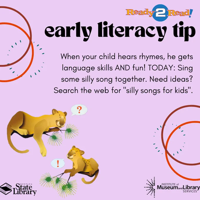 Square image with a two cartoon mountain lions talking together. The title in the image reads "Early Literacy Tip", and the text reads "When your child hears rhymes, he gets language skills AND fun! Today: Sing some silly song together. Need ideas? Search the web for silly songs for kids'.