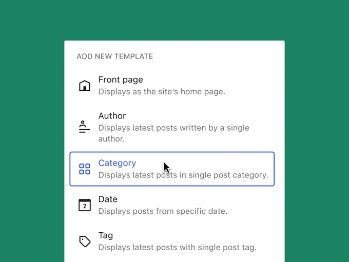 A look at the WordPress Editor UI, showing the new template options that include: author, category, date, tag, and taxonomy (not pictured). 
