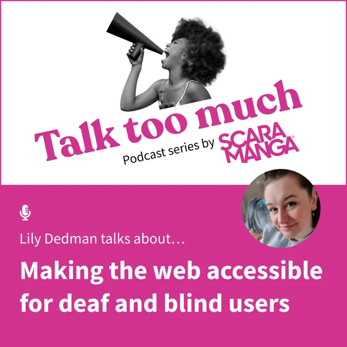 Announcement of the new podcast series by Scaramanga 'Talk too much' and its first guest, Lily Dedman.  