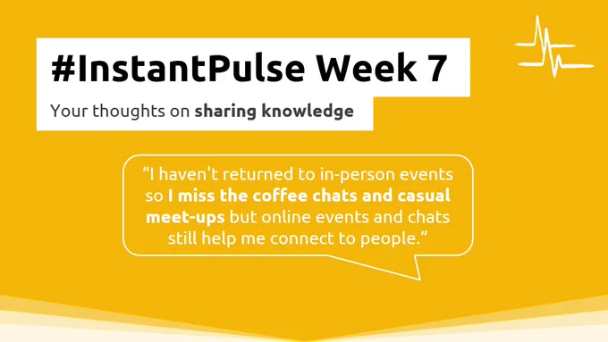 I haven't returned to in-person events so I miss the coffee chats and casual meet-ups but online events and chats still help me connect to people.