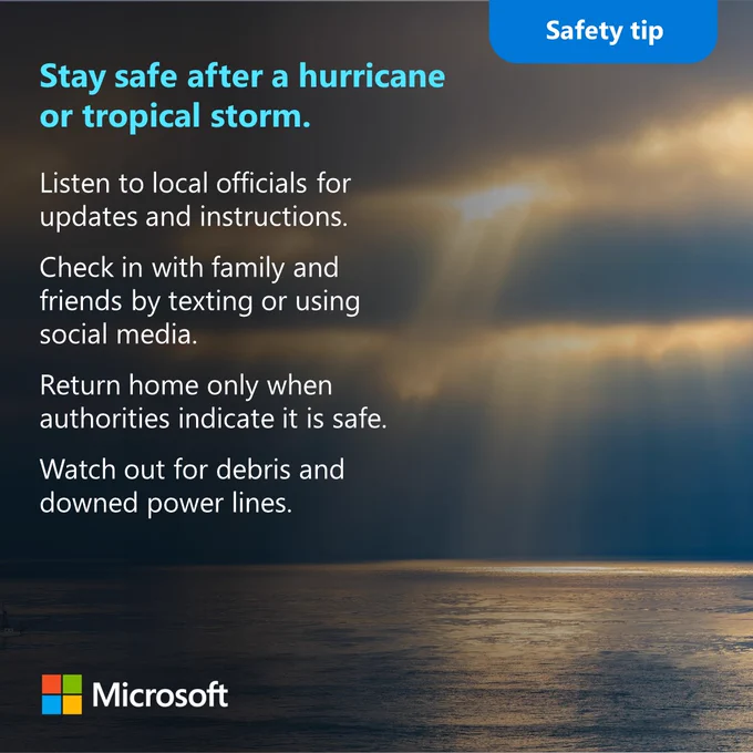 Listen to local officials for updates and instructions.
Check in with family and friends by texting or using social media.
Return home only when authorities indicate it is safe.
Watch out for debris and downed power lines.

