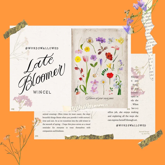 On a tangerine orange background are two spreadsheets for the title 'Late Bloomer' by Wincel. The spreadsheets feature prints of flowers, scraps of paper and vintage tape. These, too, are scattered as embellishment across the image.  