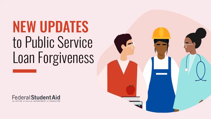 Graphic that reads: "New Updates to Public Service Loan Forgiveness"