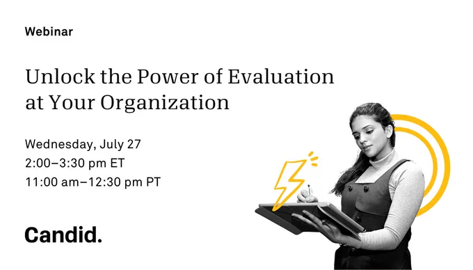 Female business owner uses a tablet to gather information. Text promotes Candid’s webinar, “Unlock the Power of Evaluation at Your Organization,” on Wednesday, July 27 at 2:00 pm ET, 11:00 am PT.